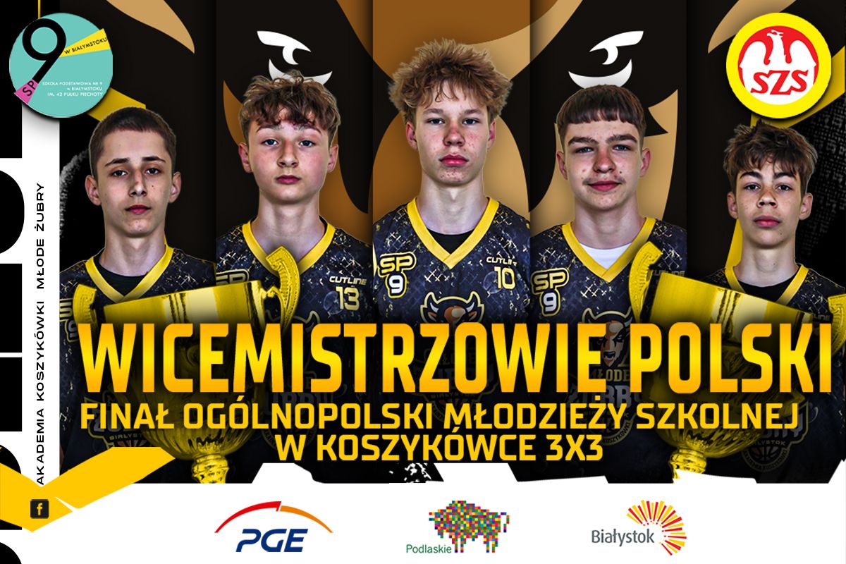 WICEMISTRZOSTWO POLSKI SP 9 w Finałach Ogólnopolskich Igrzysk Młodzieży Szkolnej w Koszykówce 3x3