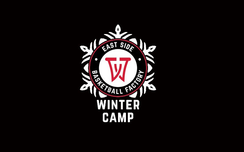 East Side Basketball Factory CAMP 2020